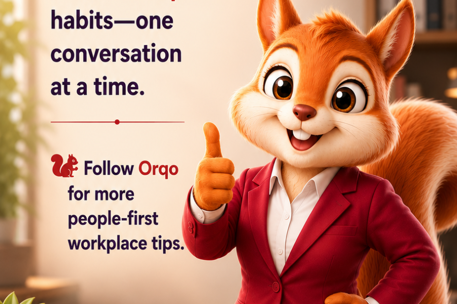Orqo 60 second tip on workplace